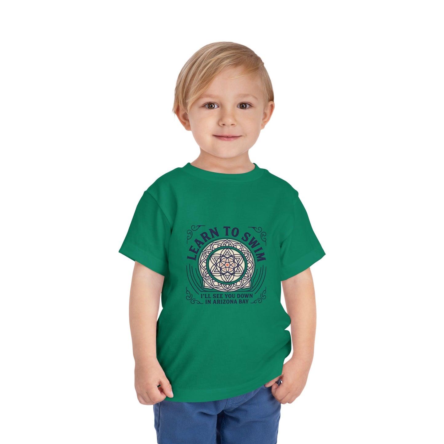 Learn to Swim, Ill see you down in Arizona Bay -Toddler Short Sleeve Tee