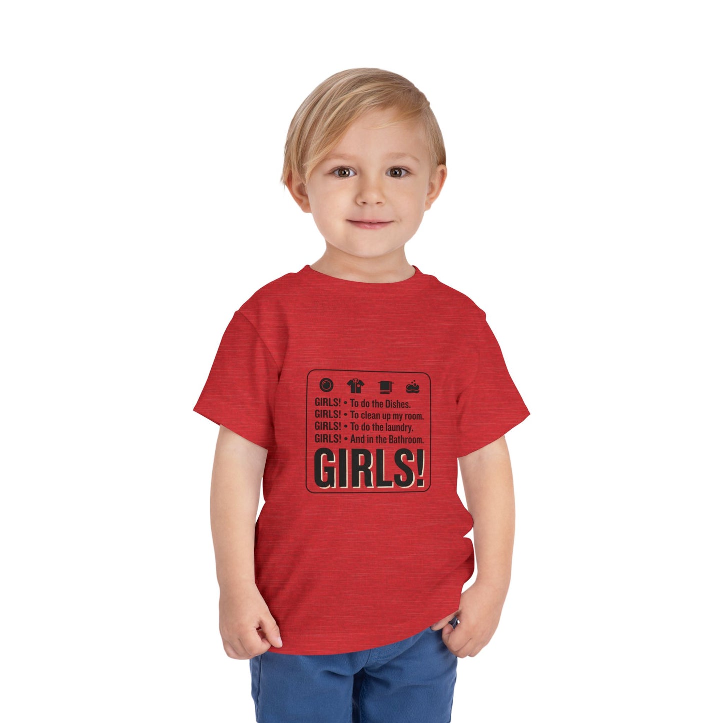 Girls! To do the dishes.. To clean up my room Toddler Short Sleeve Tee