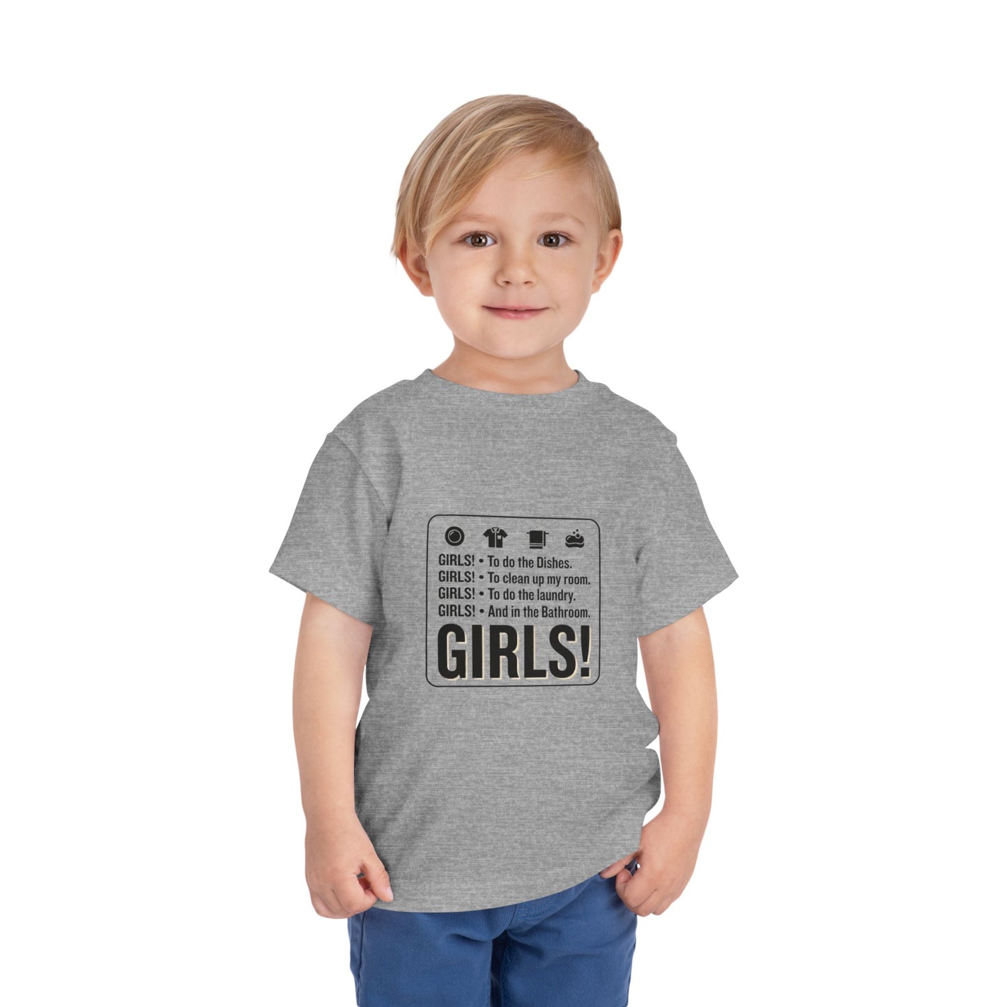 Girls! To do the dishes.. To clean up my room Toddler Short Sleeve Tee