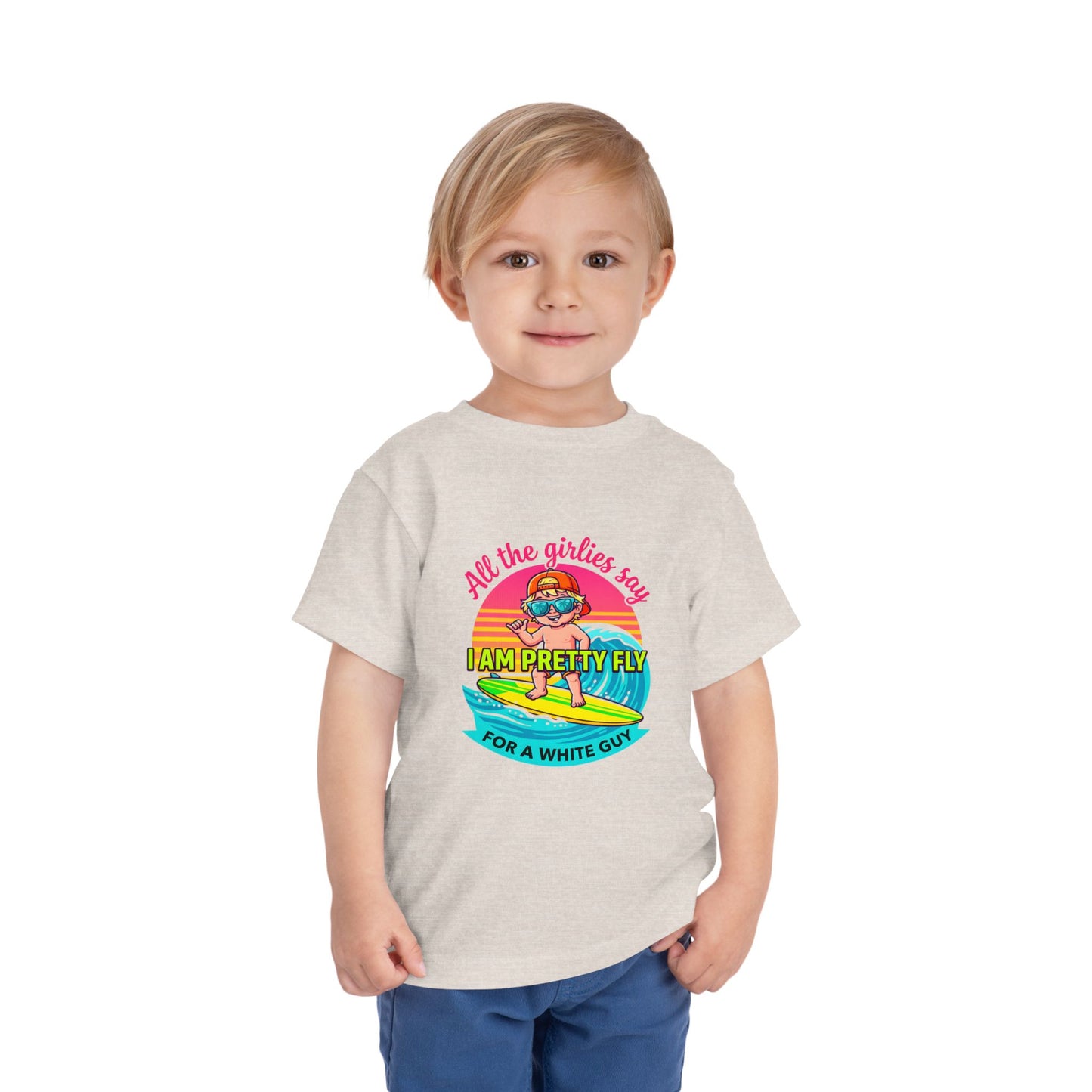 Pretty Fly for a white guy Toddler Short Sleeve Tee