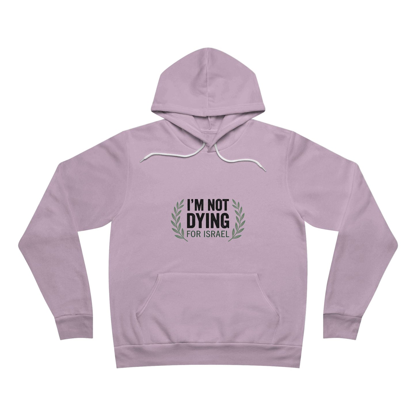 Yeah... Not Dying for Israel Unisex Sponge Fleece Pullover Hoodie