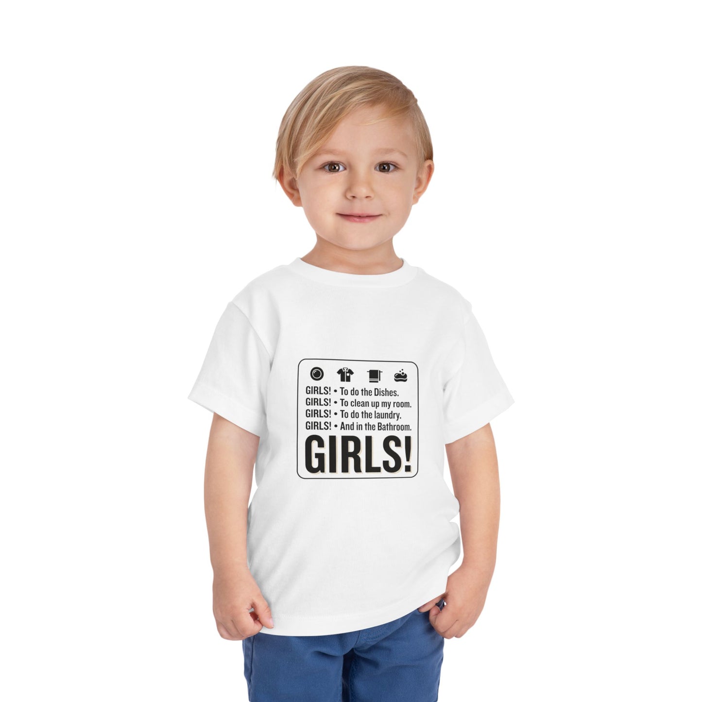 Girls! To do the dishes.. To clean up my room Toddler Short Sleeve Tee