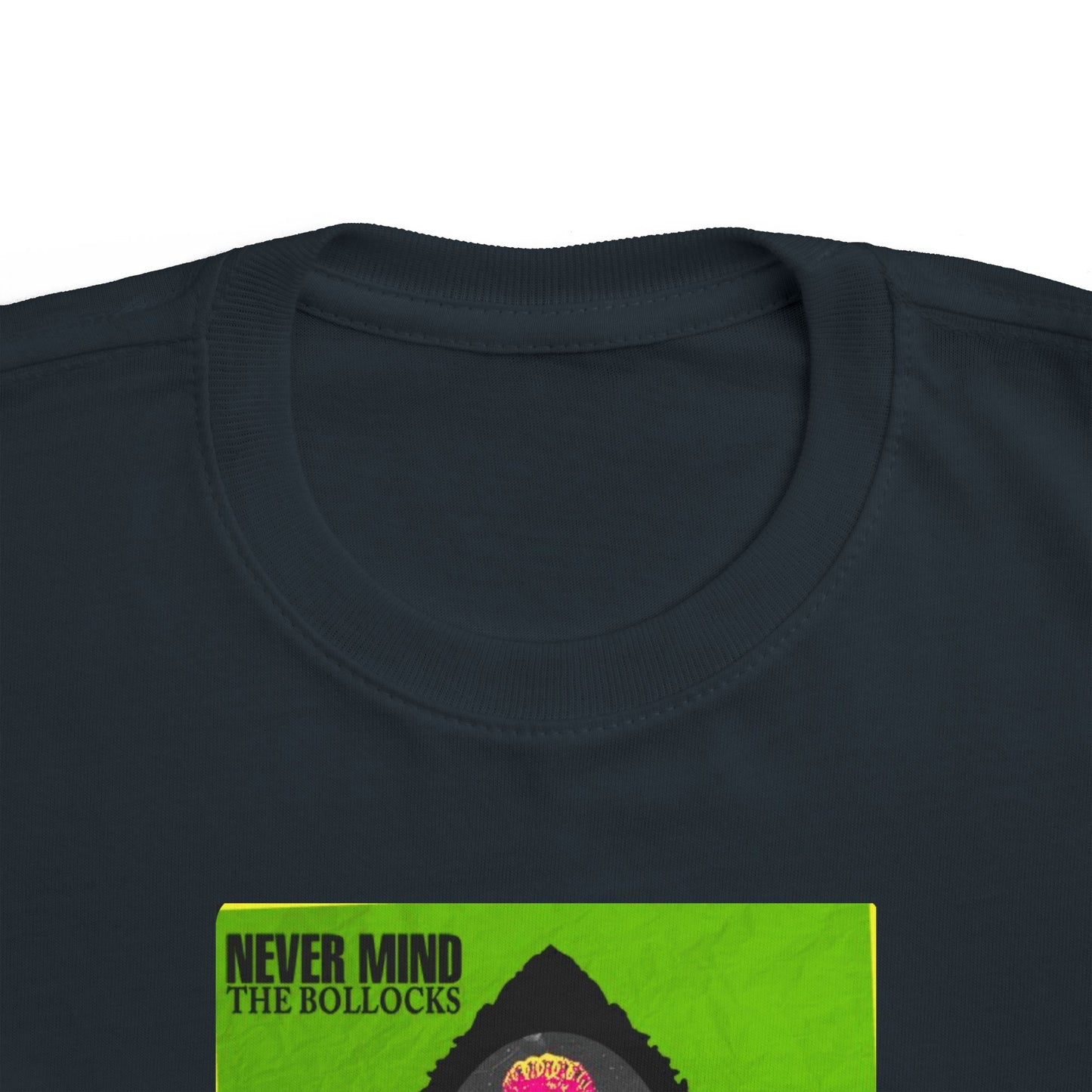 Never Mind the Bollocks Toddler  Jersey Tee